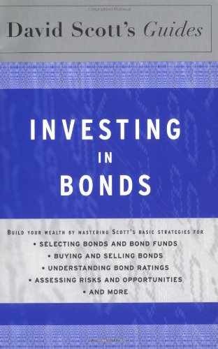 Investing in Bonds (David Scott's - Paperback, by Scott David L. - Very Good