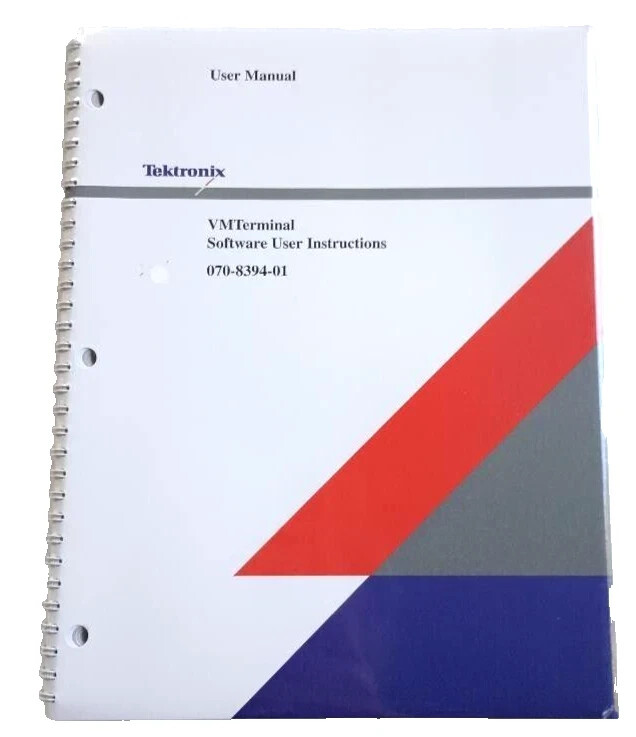 Tektronix USER Manual: VMTerminal Software User Instructions 070-8394-01 NEW NOS