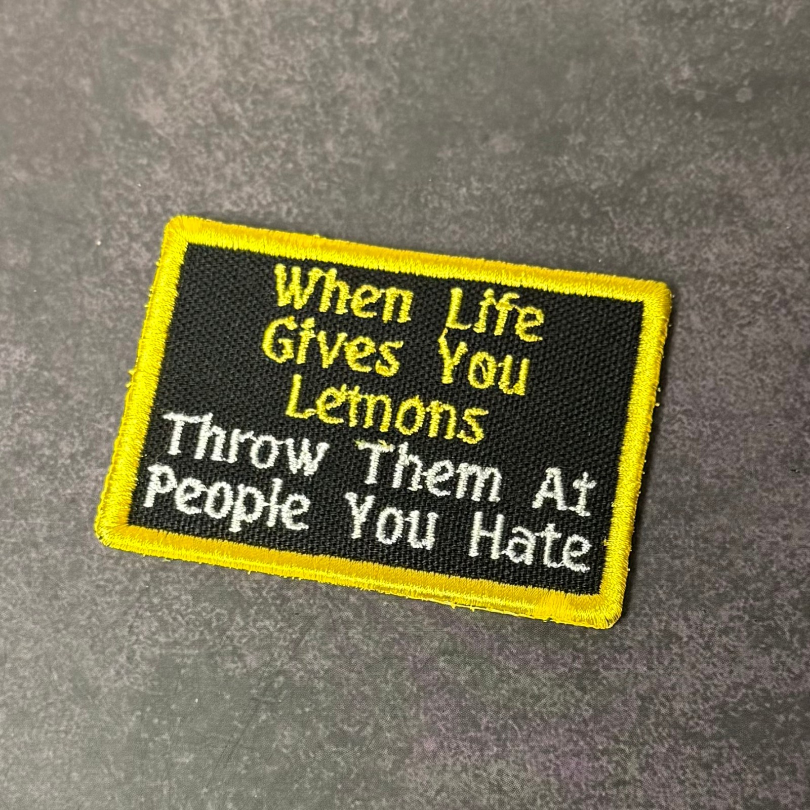 Throw Lemons At People You Hate Funny Morale Patch 2x3" | VELCRO® Brand Fastener