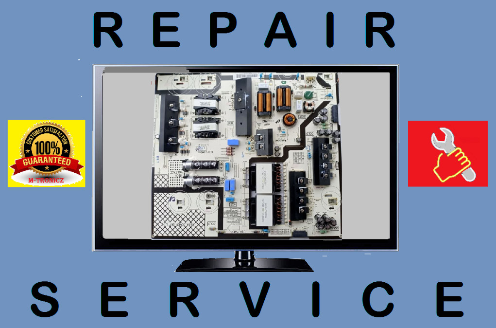 MAIL-IN REPAIR SERVICE FOR SAMSUNG  POWER SUPPLY  BN94-11439A  BN41-02581A