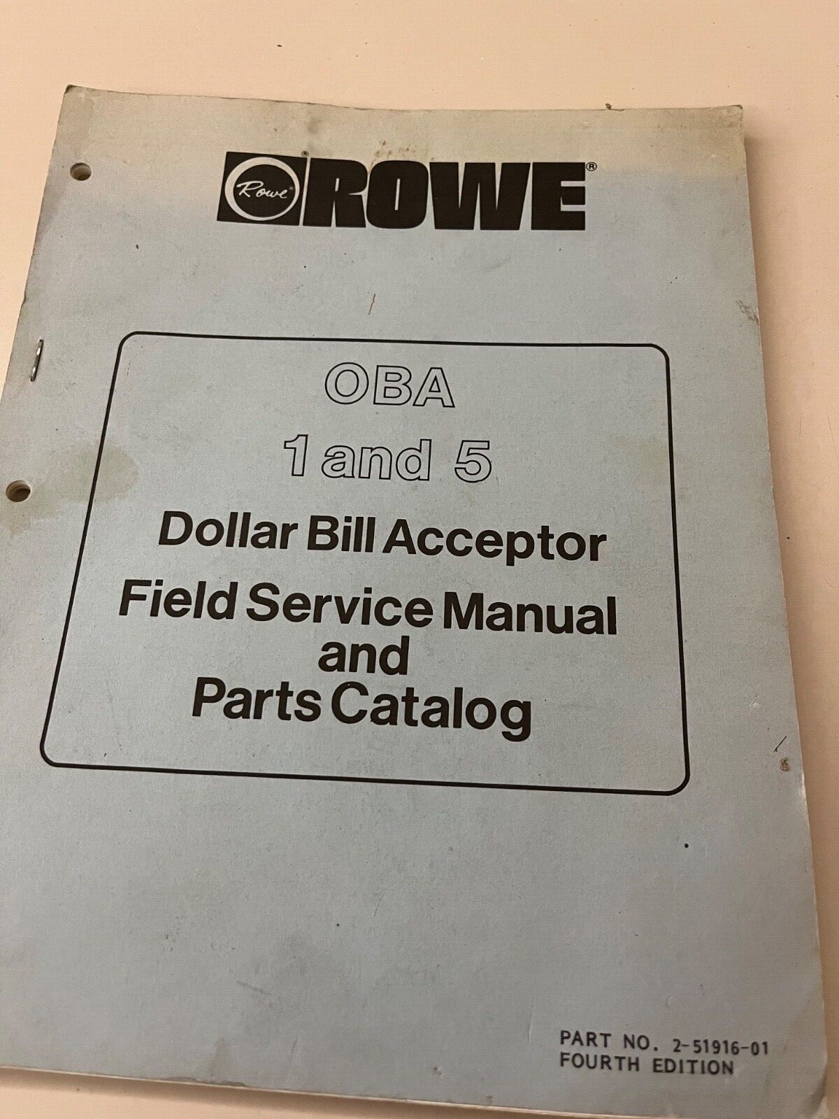 Rowe OBA 1 + 5 Dollar Bill Acceptor Manual $ Parts Catalog