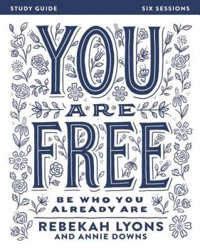 You Are Free Study Guide: Be Who You Already Are - Paperback - VERY GOOD