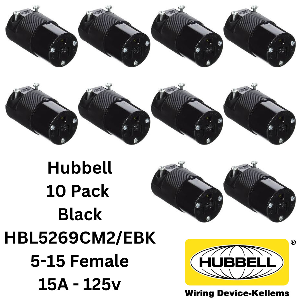 LOT 10x Hubbell HBL5269CM2/EBK AC Female Edison NEMA 5-15R Receptacle 125V BLK