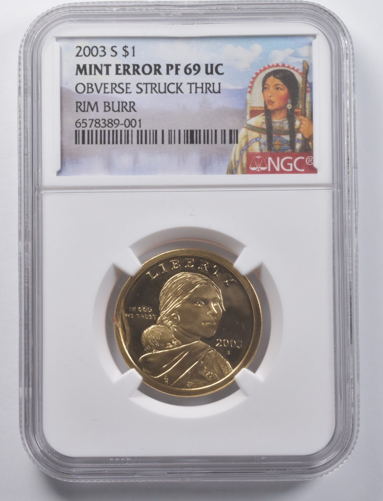 MINT ERROR PF69 UC 2003-S Sacagawea Dollar OBV Struck Thru RIM BURR NGC *7179