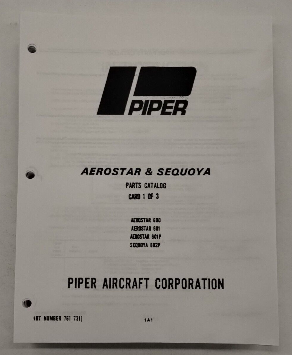 Piper Aerostar 600/601/601P Sequoya 602P Parts Catalog 761-731-Reproduction