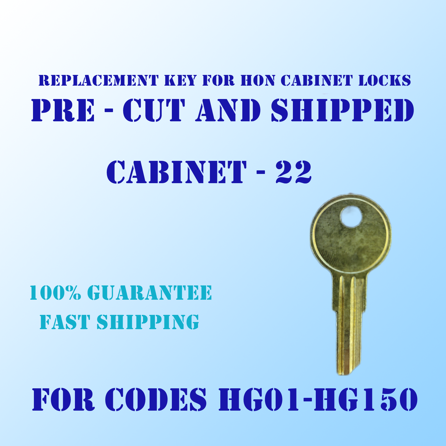 HG01-HG150. Replacement key for HON file cabinet locks. Pre cut to your code.