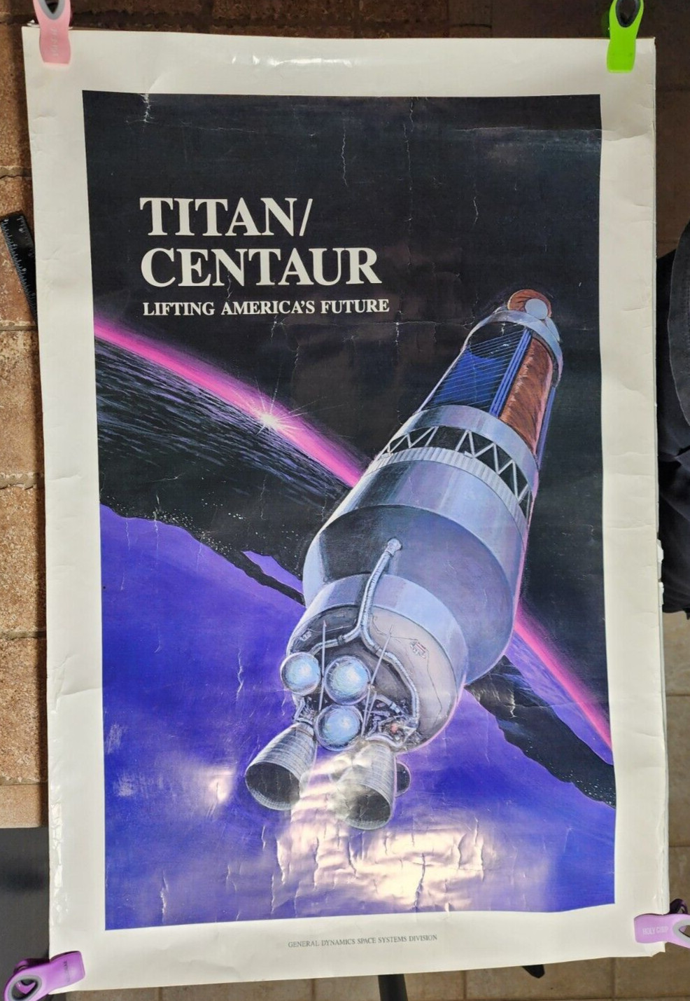Vintage General Dynamics Space Systems Poster - TITAN CENTAUR Lifting America's