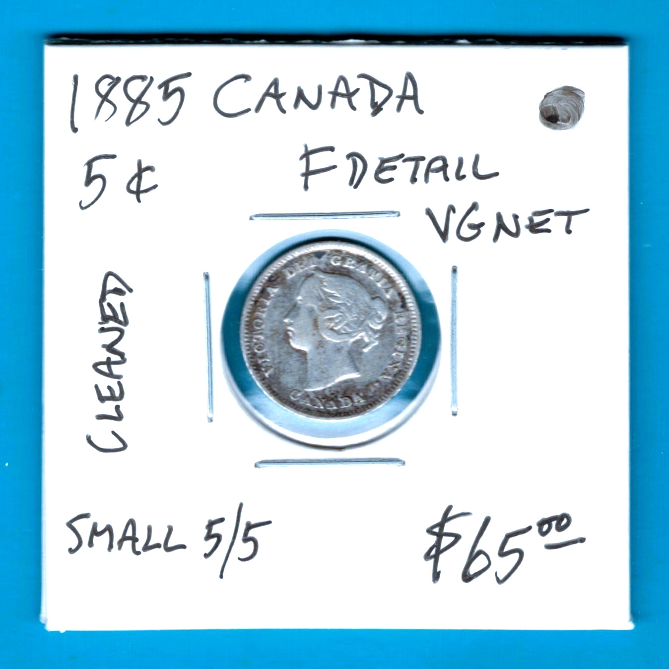 CANADA - BEAUTIFUL HISTORICAL QV SILVER 5 CENTS, 1885, SMALL 5/5, KM# 2