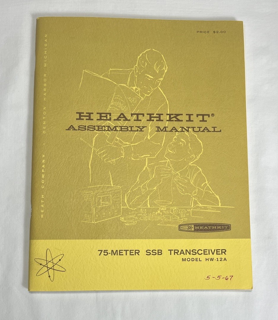 Vintage Heathkit HW-12A 80M SSB Transceiver Ham Radio Assembly Manual