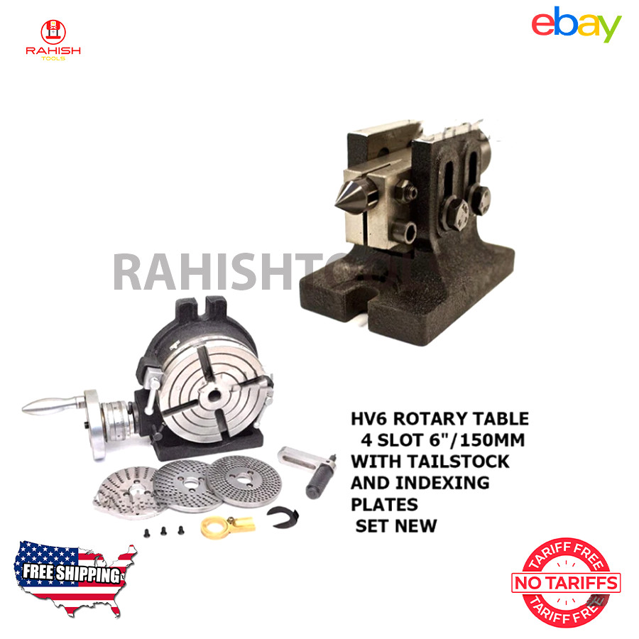 6" 150 mm 4 Slot With Tailstock And Indexing Plates Set HV6 Rotary Table USA