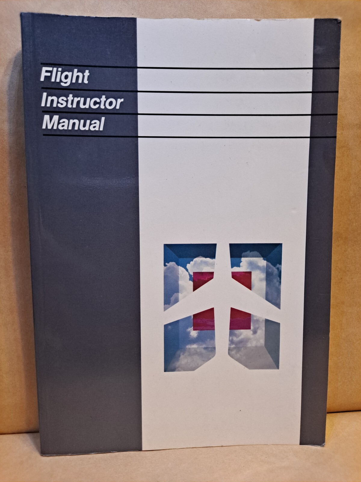 FLIGHT INSTRUCTOR MANUAL; Jeppesen Sanderson Commercial Pilot Reference Textbook