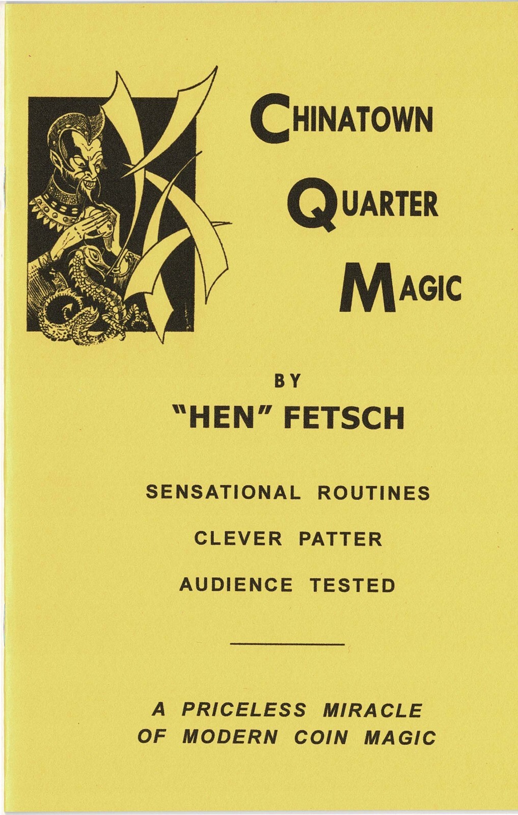 Chinatown Quarter Magic by Hen Fetsch