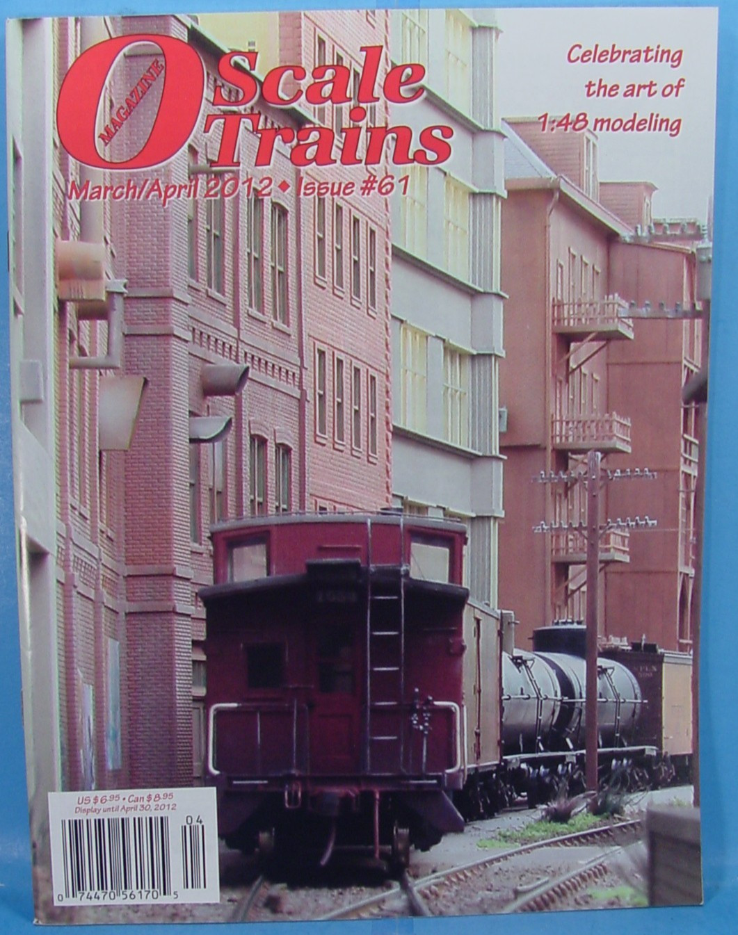 O SCALE TRAINS MAGAZINE ISSUE #61 MARCH/APRIL 2012 2 RAIL /On3/On30/On2 P48