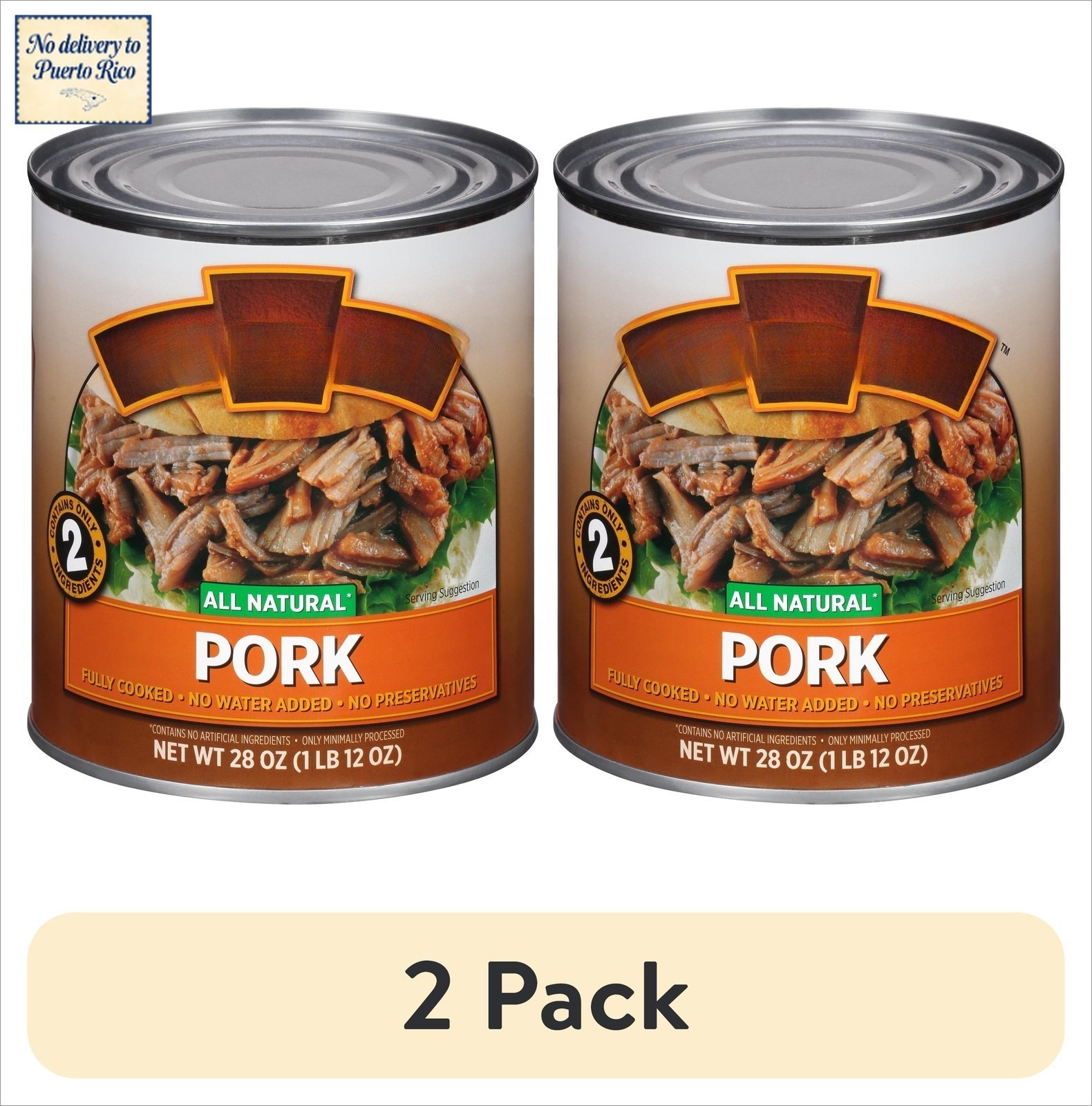 (2 pack) All Natural Pork, 28 oz Can