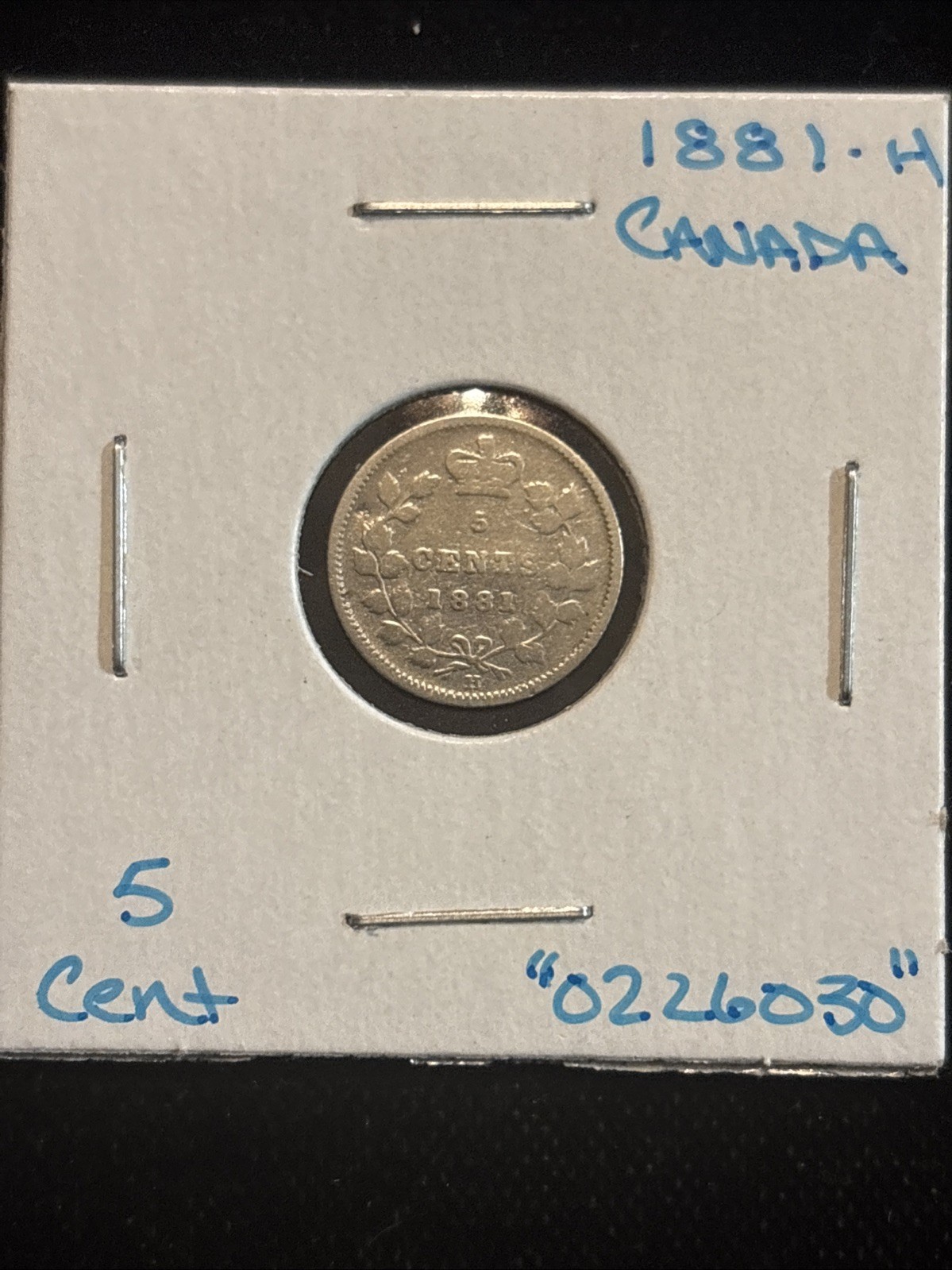 1881 H Canada 5 Cents Silver “0226030” Circulated Canadian 5 Cent 5C