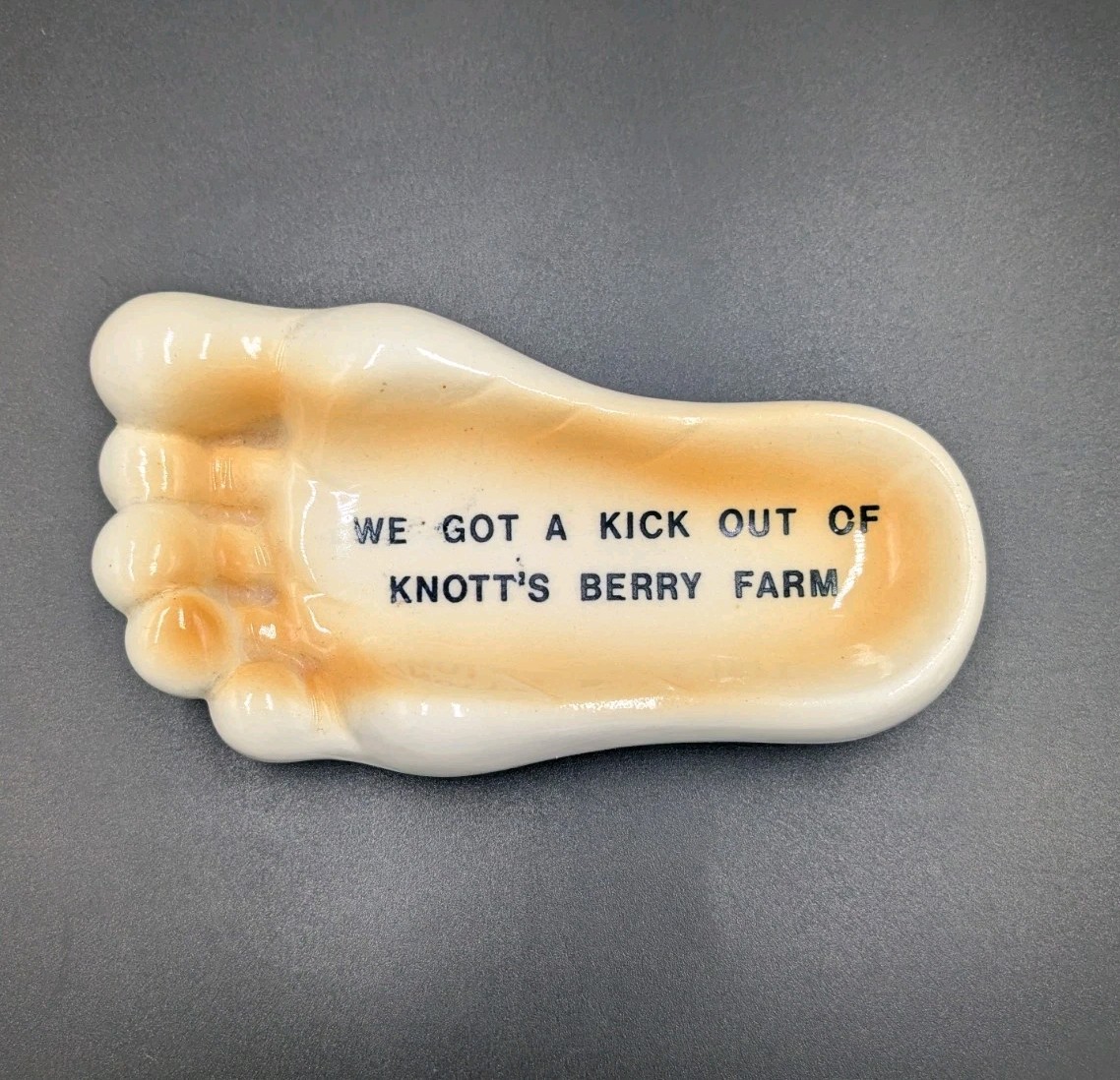 We Got A Kick Out Of Knott's Berry Farm, Ceramic Foot Ashtray Made In Japan