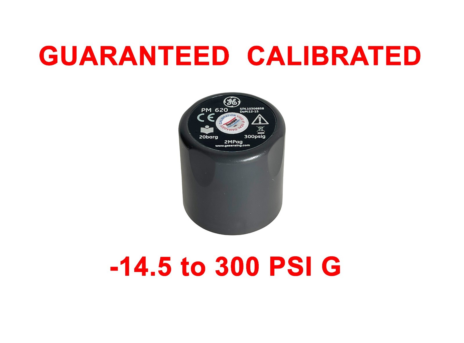 GE DRUCK PM620 Pressure modules -14.5 to +300 PSIG for DRUCK DPI620 -CALIBRATED