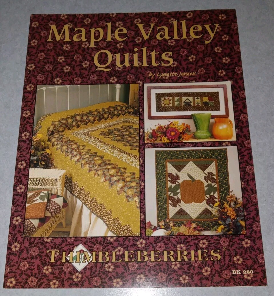 THIMBLEBERRIES MAPLE VALLEY QUILTS Pattern Booklet #260 LYNETTE JENSEN (2003 PB)