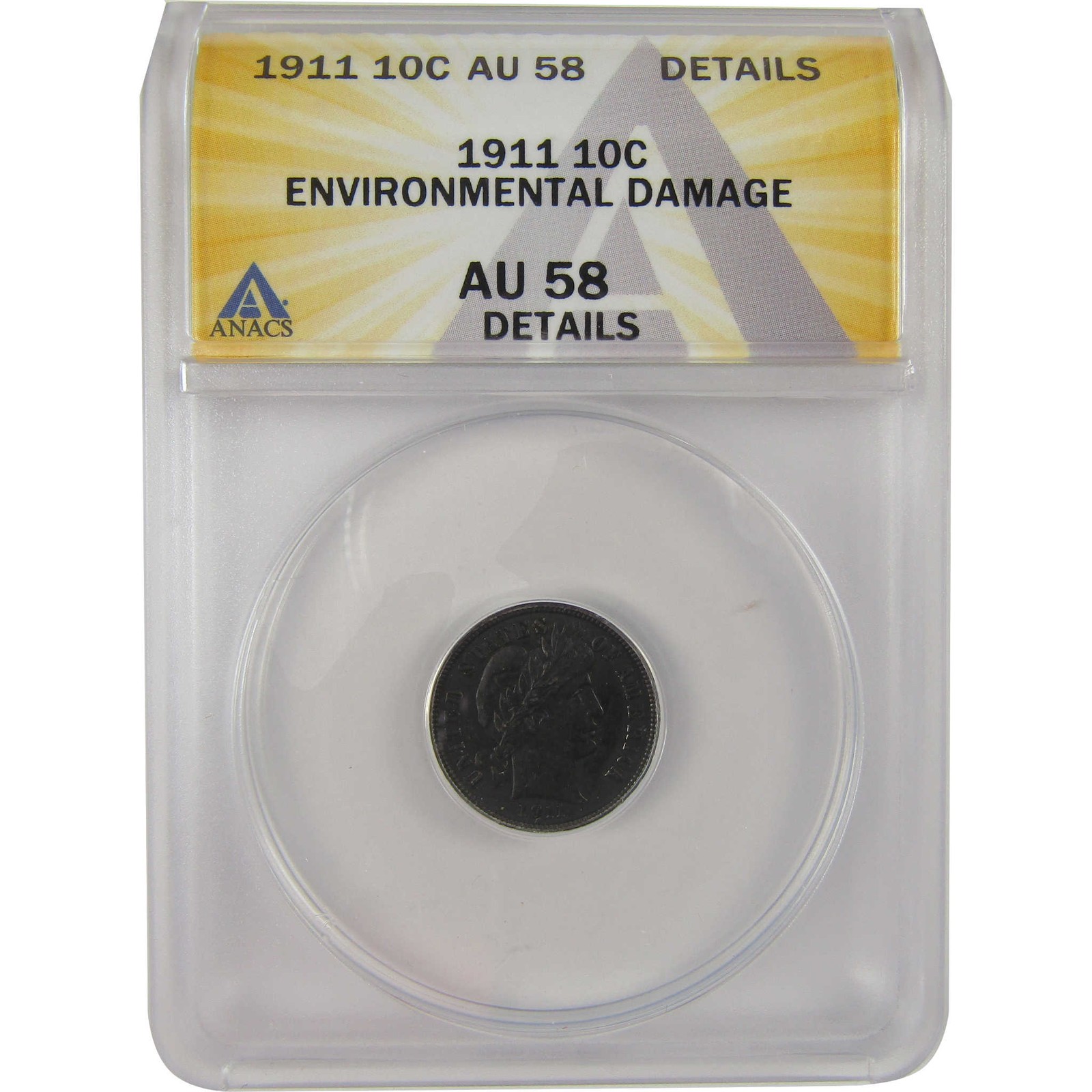 1911 Barber Dime AU 58 Details ANACS Silver 10c Coin SKU:I20154